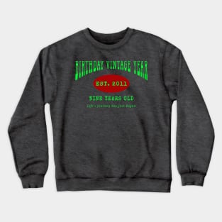 Birthday Vintage Year - Nine Years Old Crewneck Sweatshirt